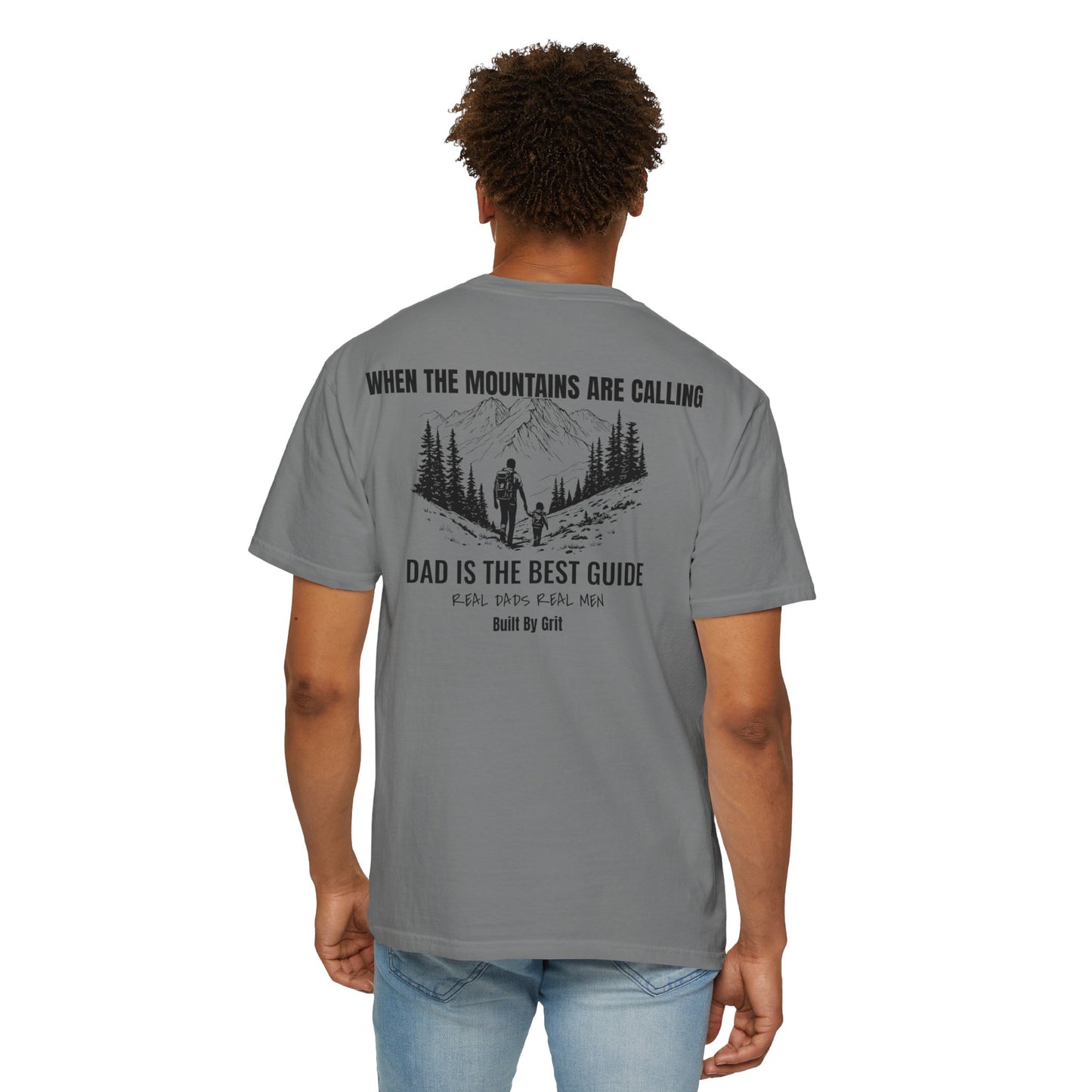 When The Mountains Are Calling T-Shirt | Dad Is The Best Guide | Hiking Dad Gift | Outdoor Father Shirt | Father's Day Tee