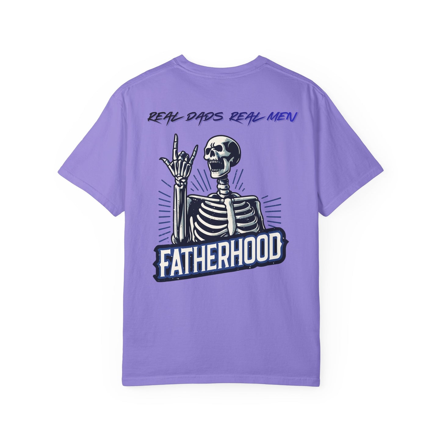 Fatherhood Skeleton T-Shirt, Real Dads Real Men, Skull Dad Shirt, Cool Dad Gift, Father's Day Gift, Rocker Dad Tee | Built By Grit