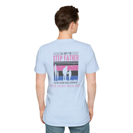 Step Dad T-Shirt, Father That Stepped Up Gift, Bonus Dad Shirt, Real Dads Real Men Tee, Stepdad Father's Day Gift | Built By Grit
