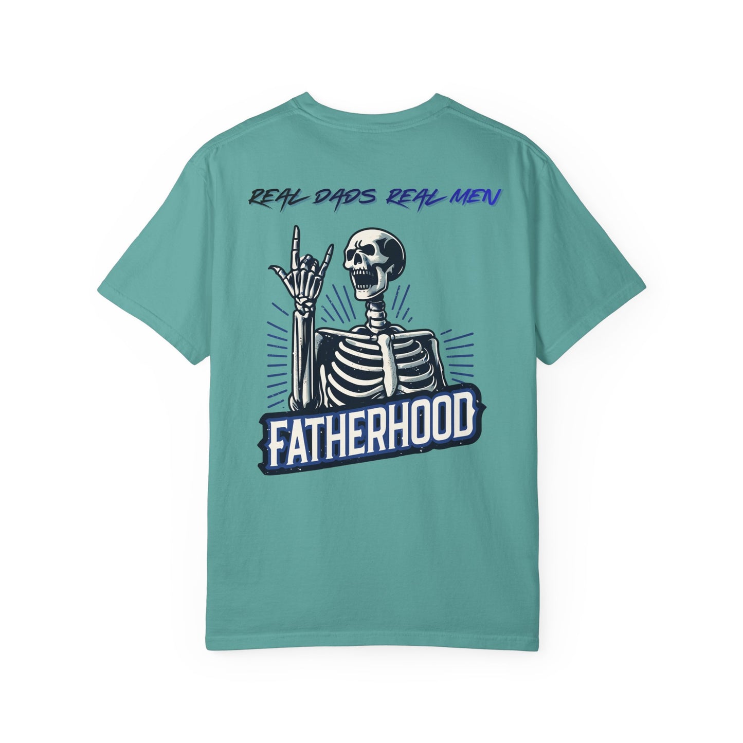 Fatherhood Skeleton T-Shirt, Real Dads Real Men, Skull Dad Shirt, Cool Dad Gift, Father's Day Gift, Rocker Dad Tee | Built By Grit